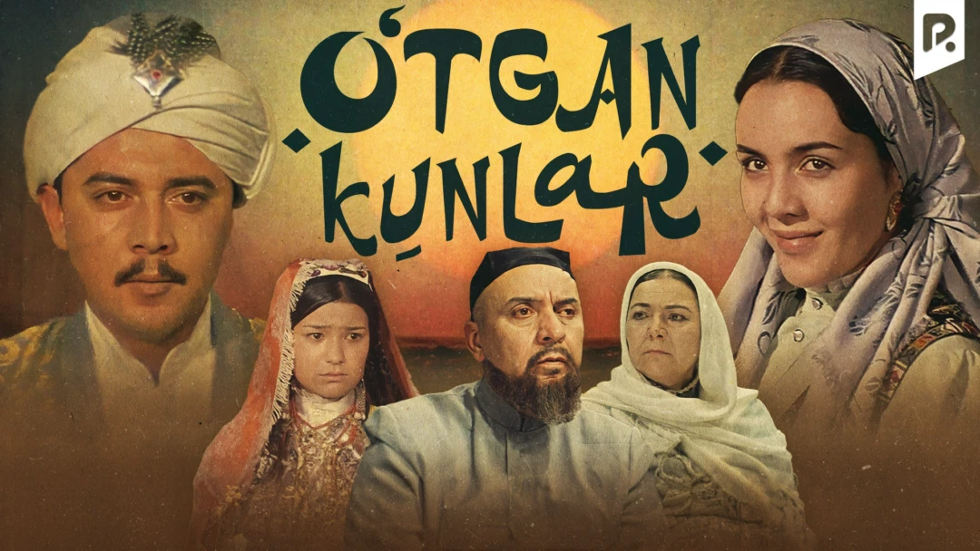 Фильм O'tgan kunlar
