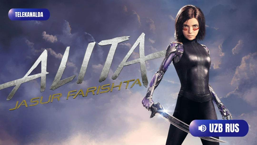 Фильм Alita - jasur farishta