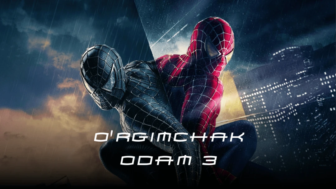 Фильм O‘rgimchak odam 3