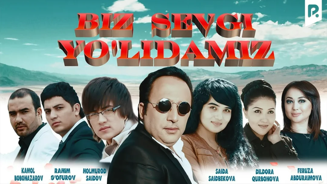 Фильм Biz sevgi yo'lidamiz