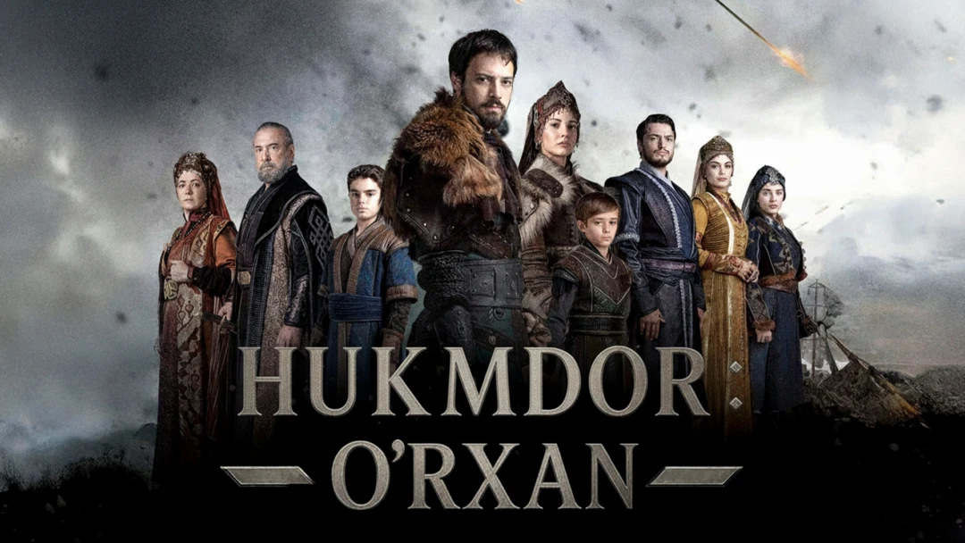 Сериал Hukmdor: Orxan