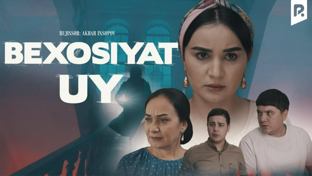 Фильм Behosiyat uy