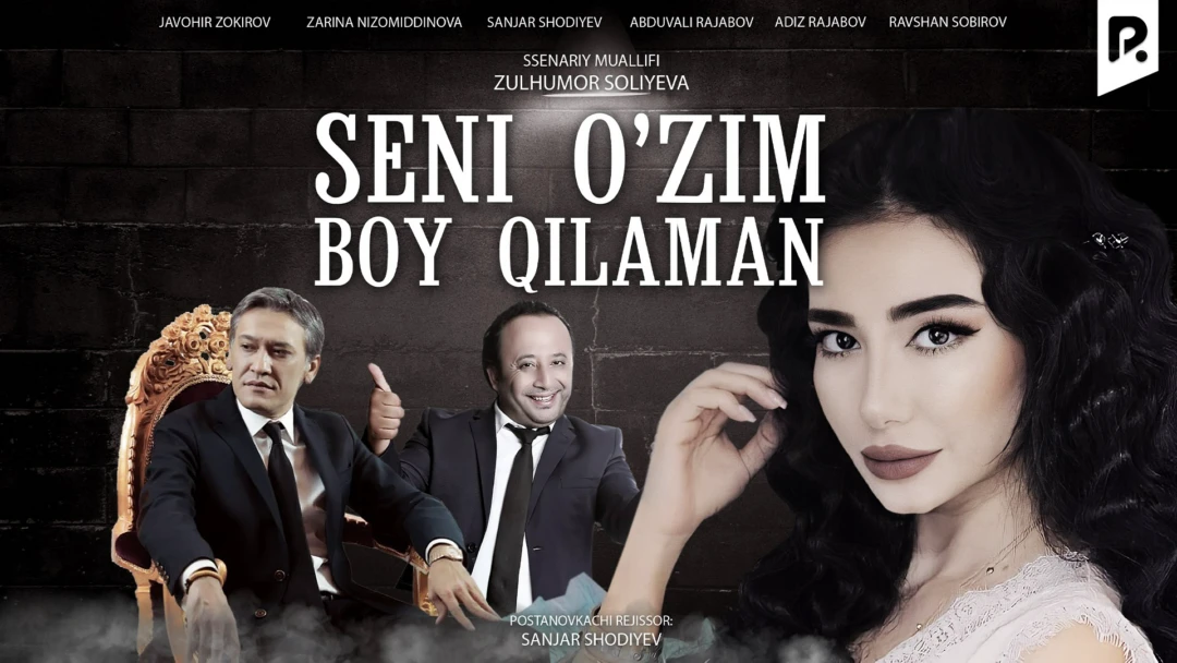 Фильм Seni o'zim boy qilaman