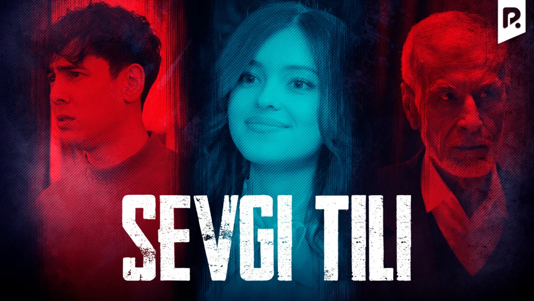Сериал Sevgi tili