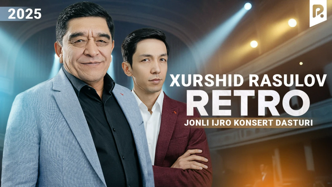 Фильм Xurshid Rasulov - Retro jonli ijro konsert 2025