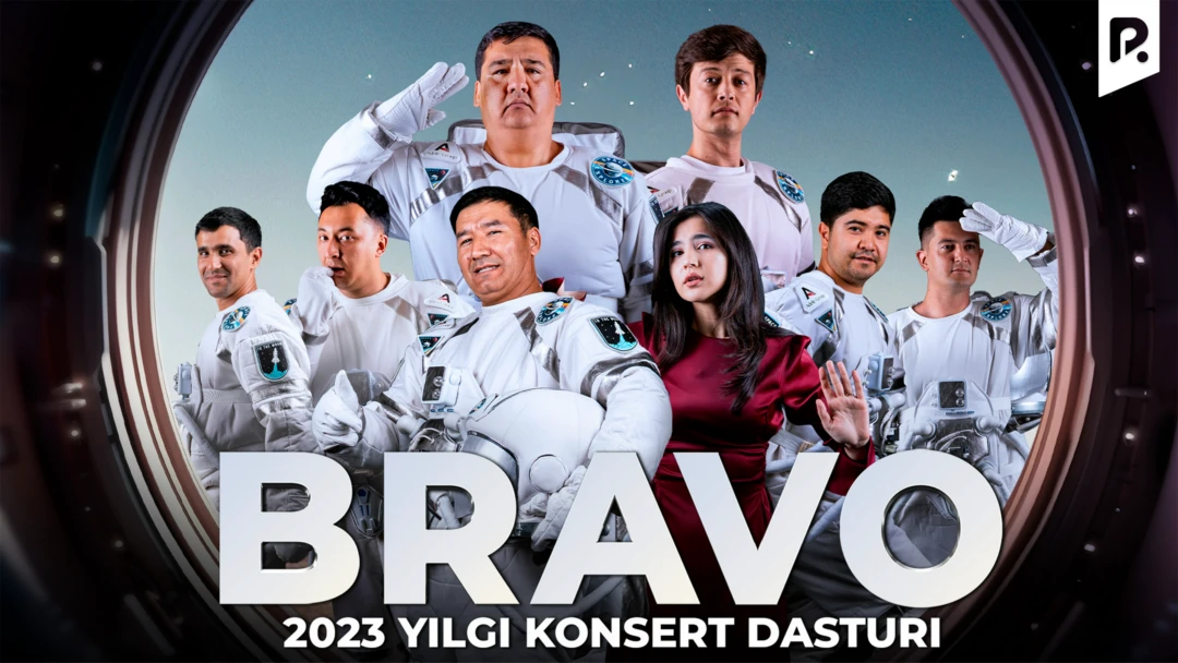 Фильм Bravo jamoasi - 2023-yilgi konsert dasturi
