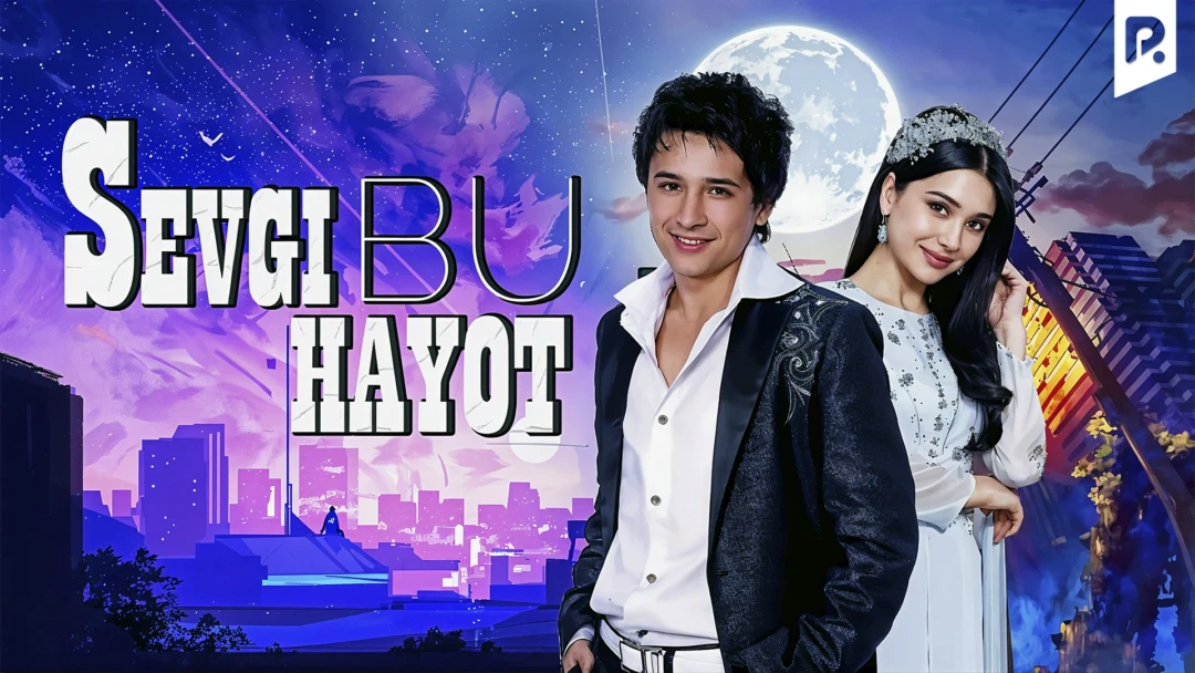 Фильм Sevgi bu hayot