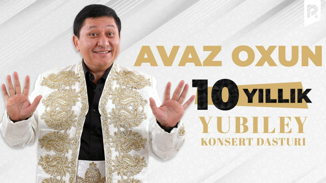 Фильм Avaz Oxun - 10 yillik yubiley konsert dasturi