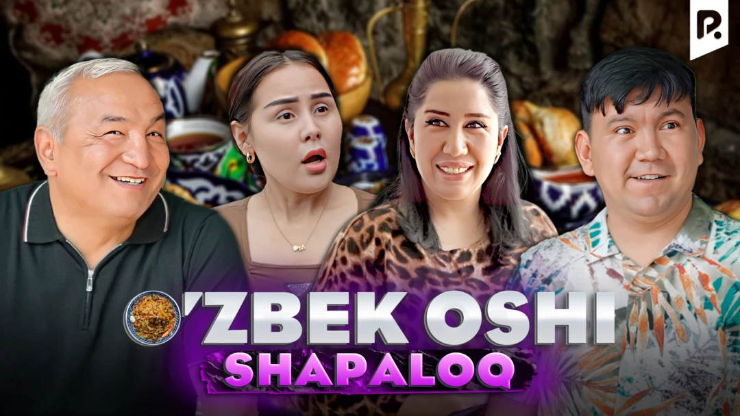 Фильм Shapaloq - O'zbek oshi