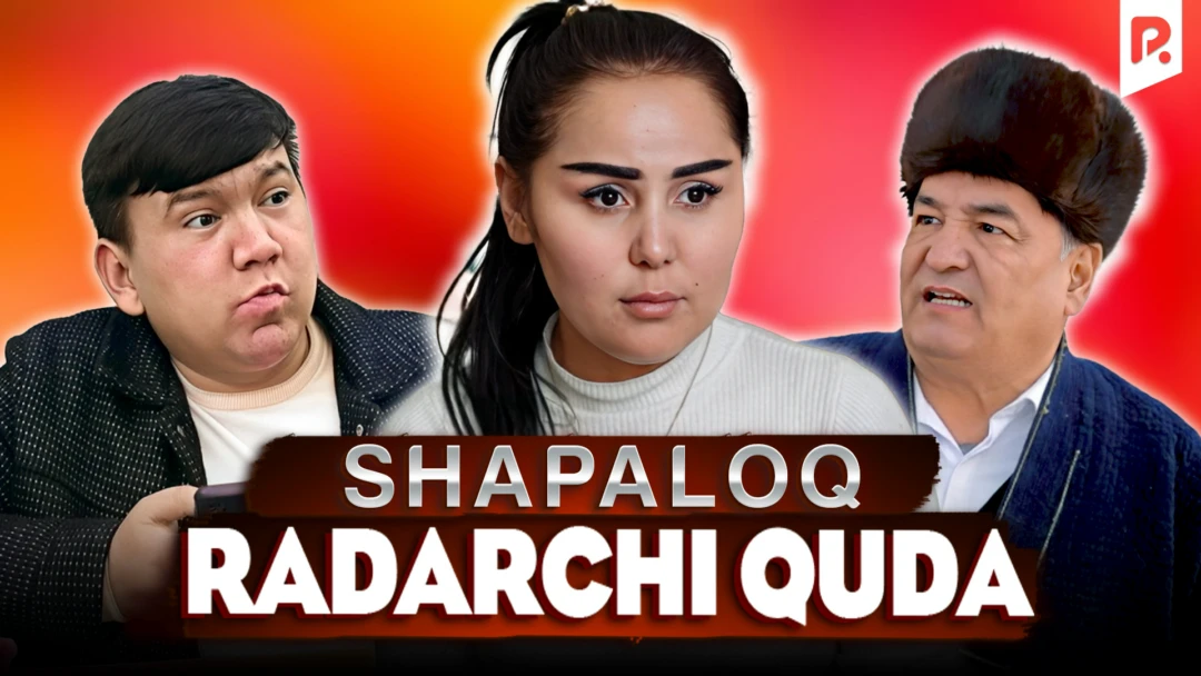 Фильм Shapaloq - Radarchi quda