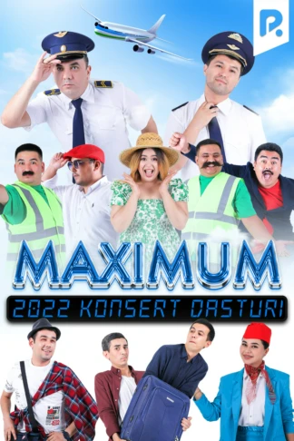 Maximum jamoasi - 2022-yilgi konsert dasturi