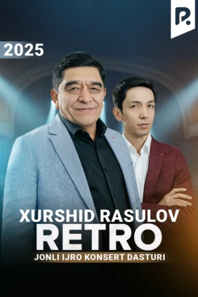 Xurshid Rasulov - Retro jonli ijro konsert 2025