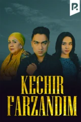 Kechir farzandim