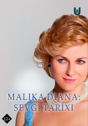 Malika Diana: Sevgi tarixi