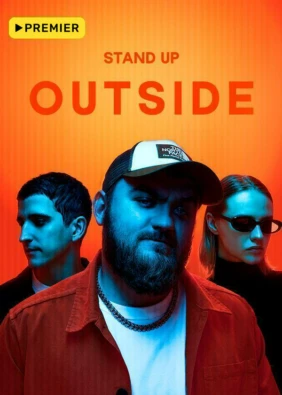 OUTSIDE STAND UP