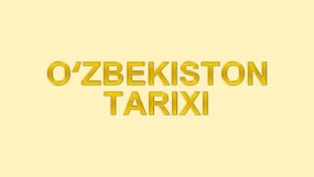 O'zbekiston Tarixi