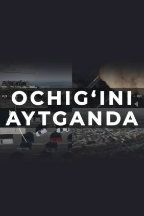 Ochig‘ini Aytganda
